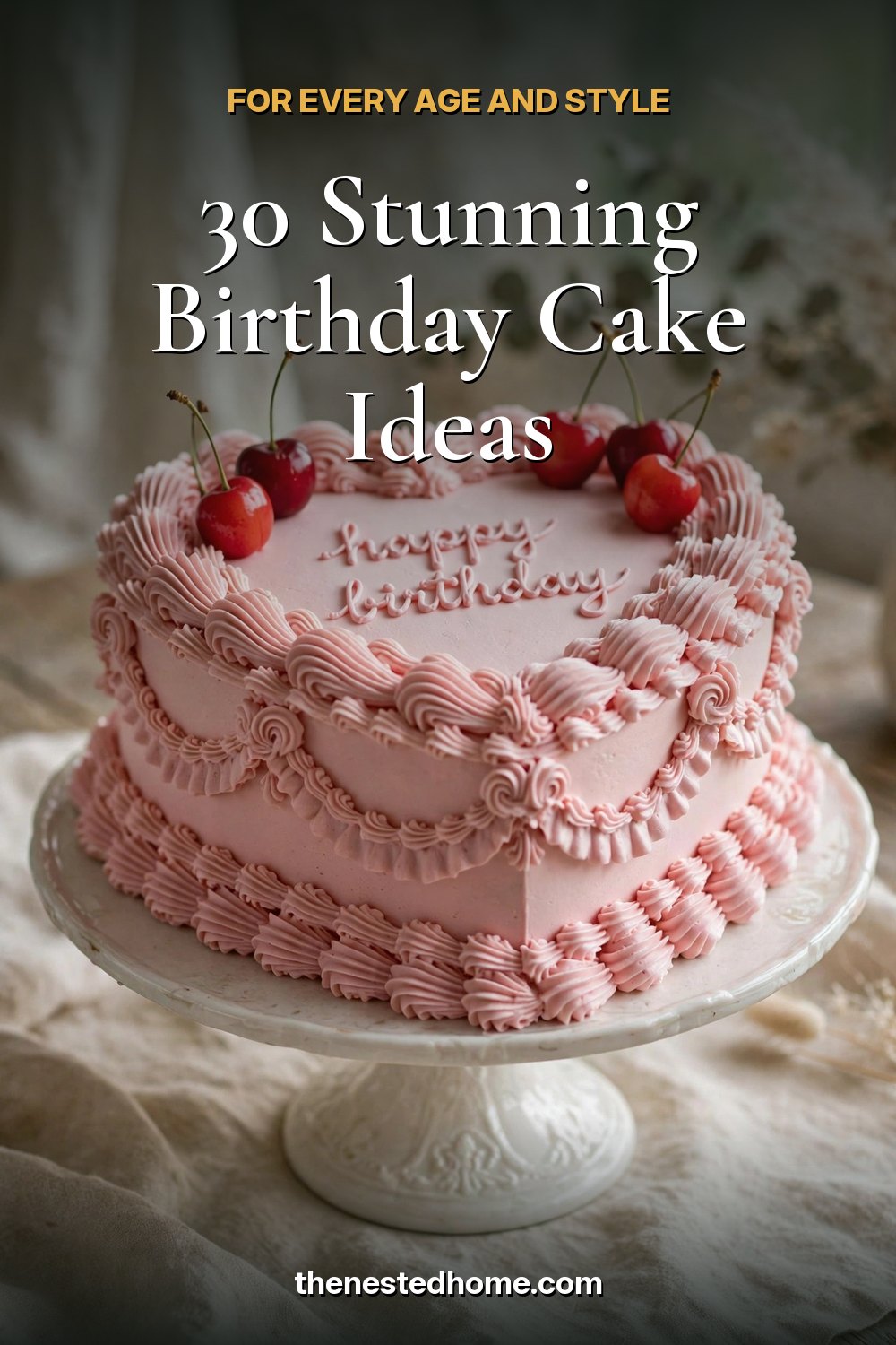 30 Stunning Birthday Cake Ideas for Every Age and Style pin