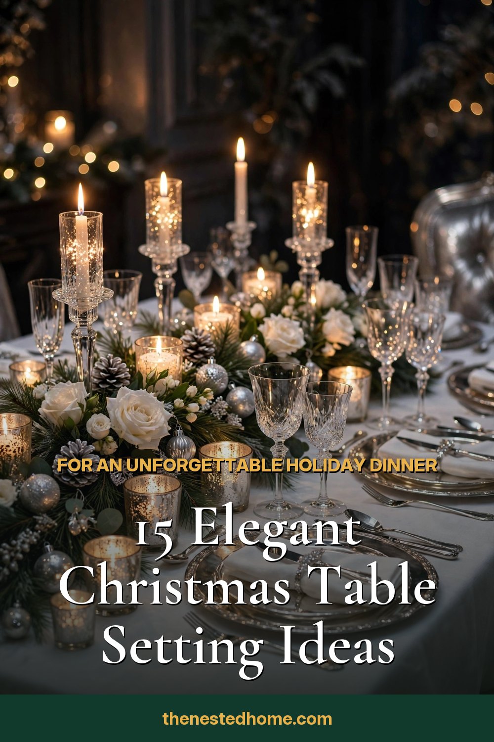 15 Elegant Christmas Table Setting Ideas for an Unforgettable Holiday Dinner pin