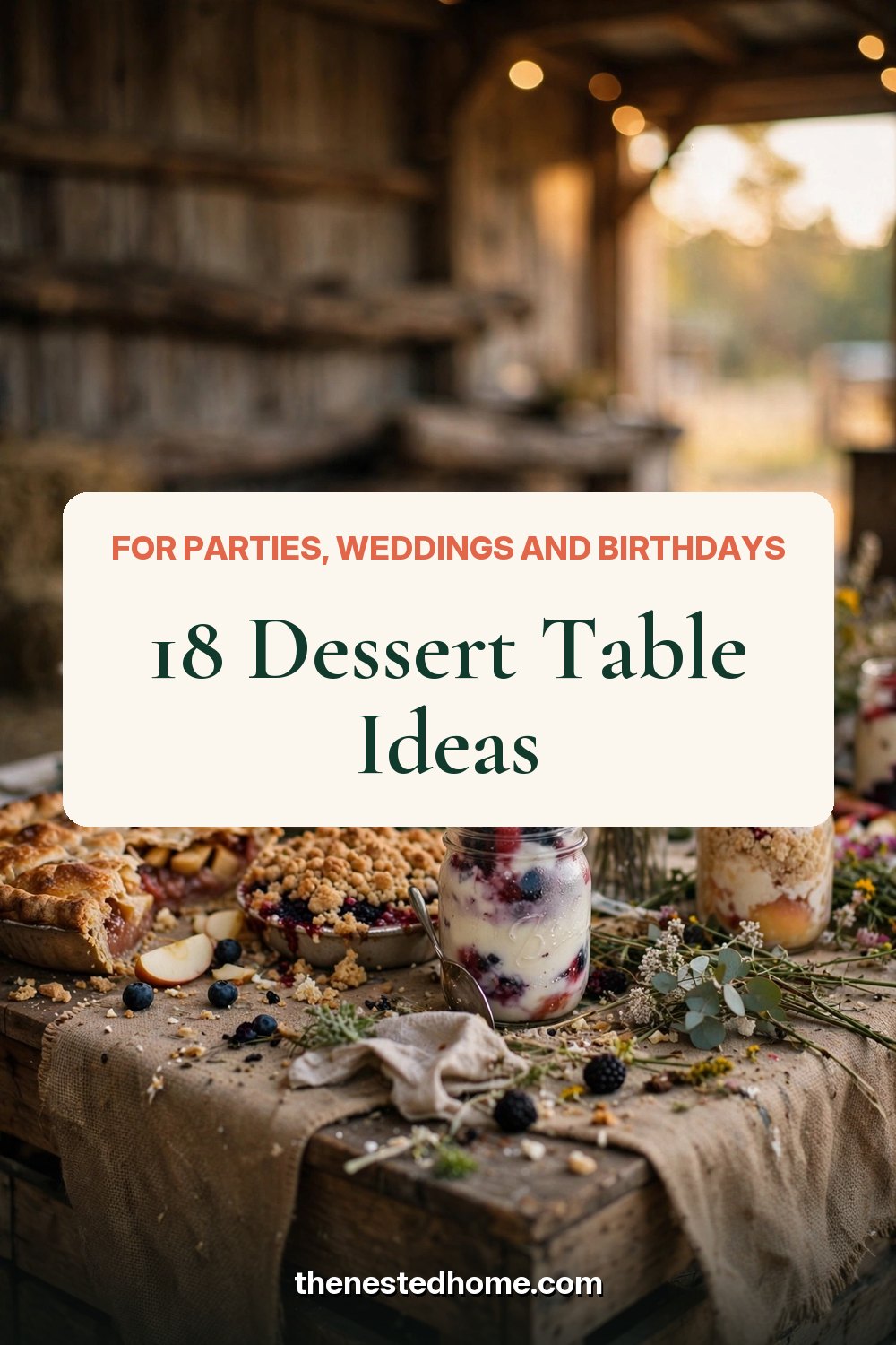 18 Dessert Table Ideas for Parties, Weddings and Birthdays pin