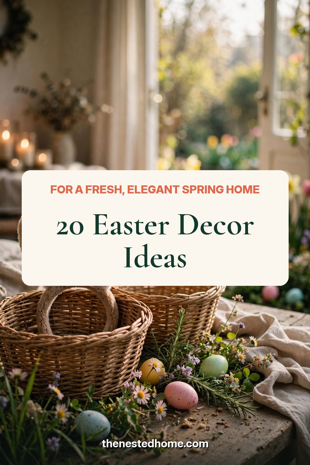 20 Easter Decor Ideas for a Fresh, Elegant Spring Home pin